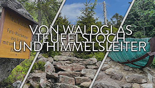 Bild-Collage aus drei Bildern mit Teufelsloch, Himmelsleiter und Glasarche