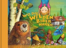 So sieht der Titel des Buches "Wo die wilden Biber nagen" aus. Zeichnung: Susanne Zuda